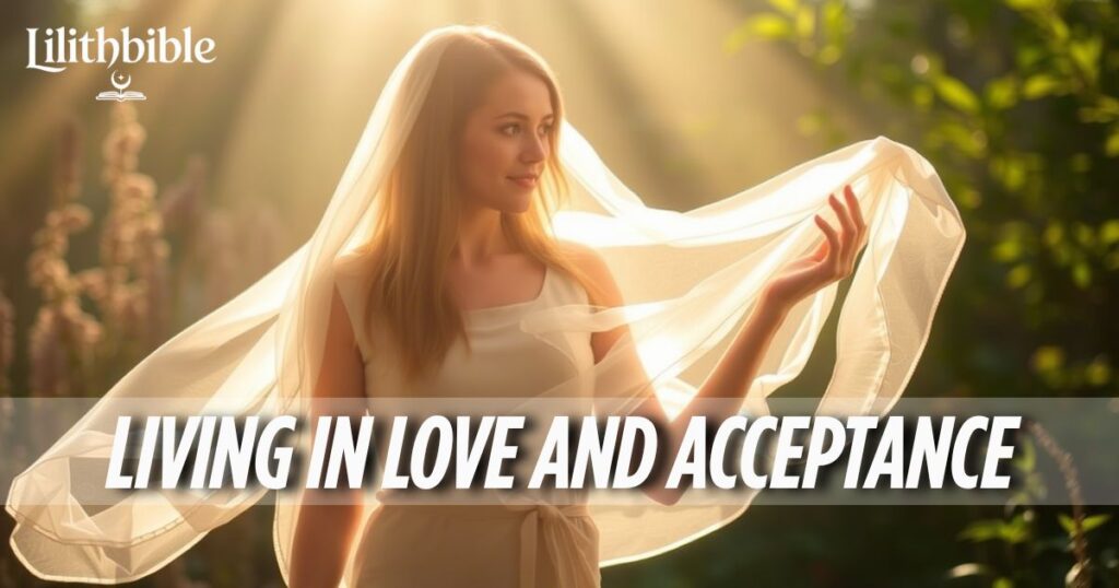 Living in Love and Acceptance